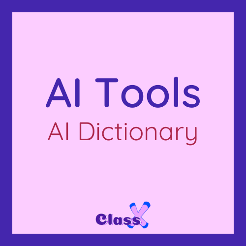 AI Dictionary Tools: Empowering Language Mastery in the Age of Technology